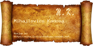 Mihajlovics Kadosa névjegykártya